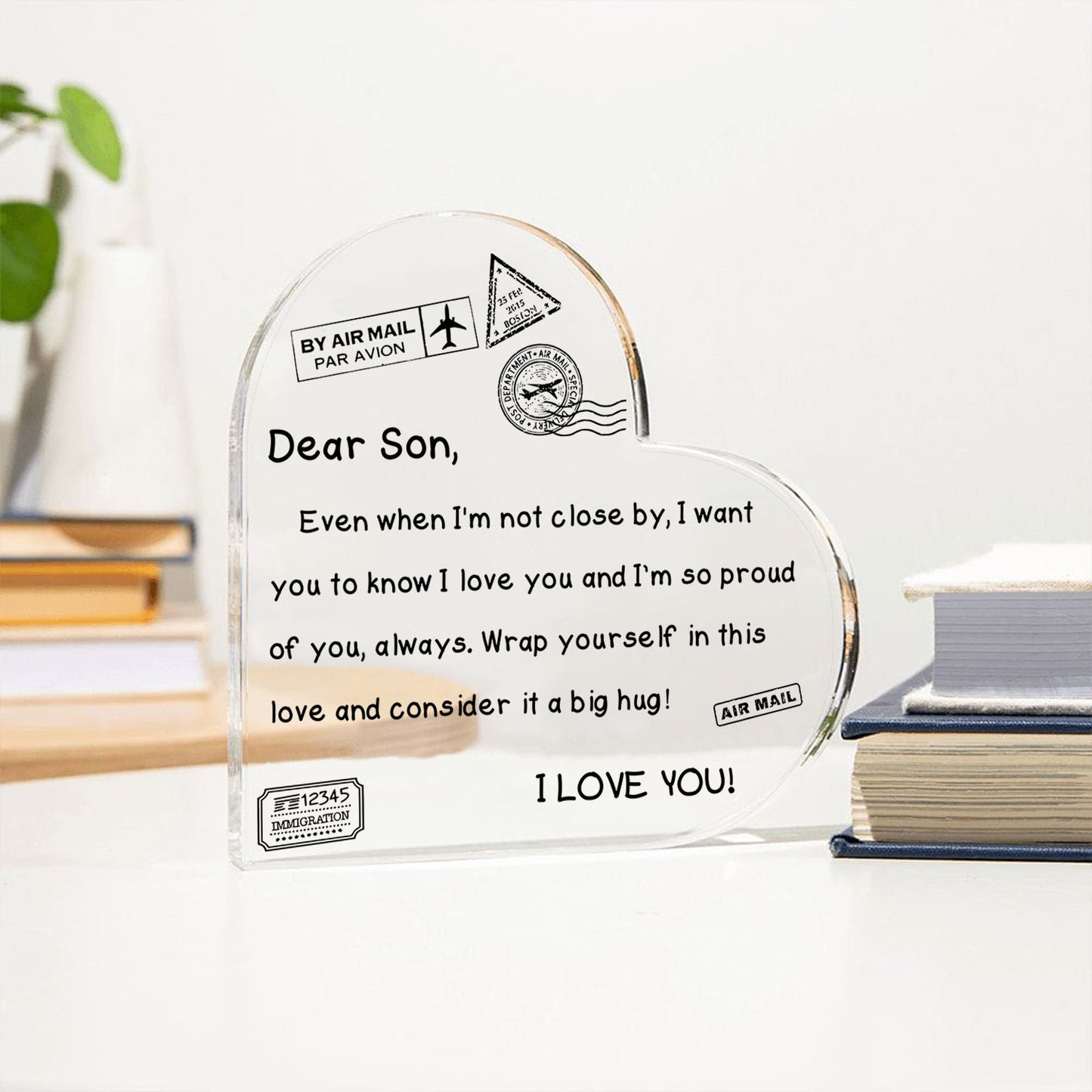 To My Son - I Love You - D352 - Heart Shaped Acrylic Plaque