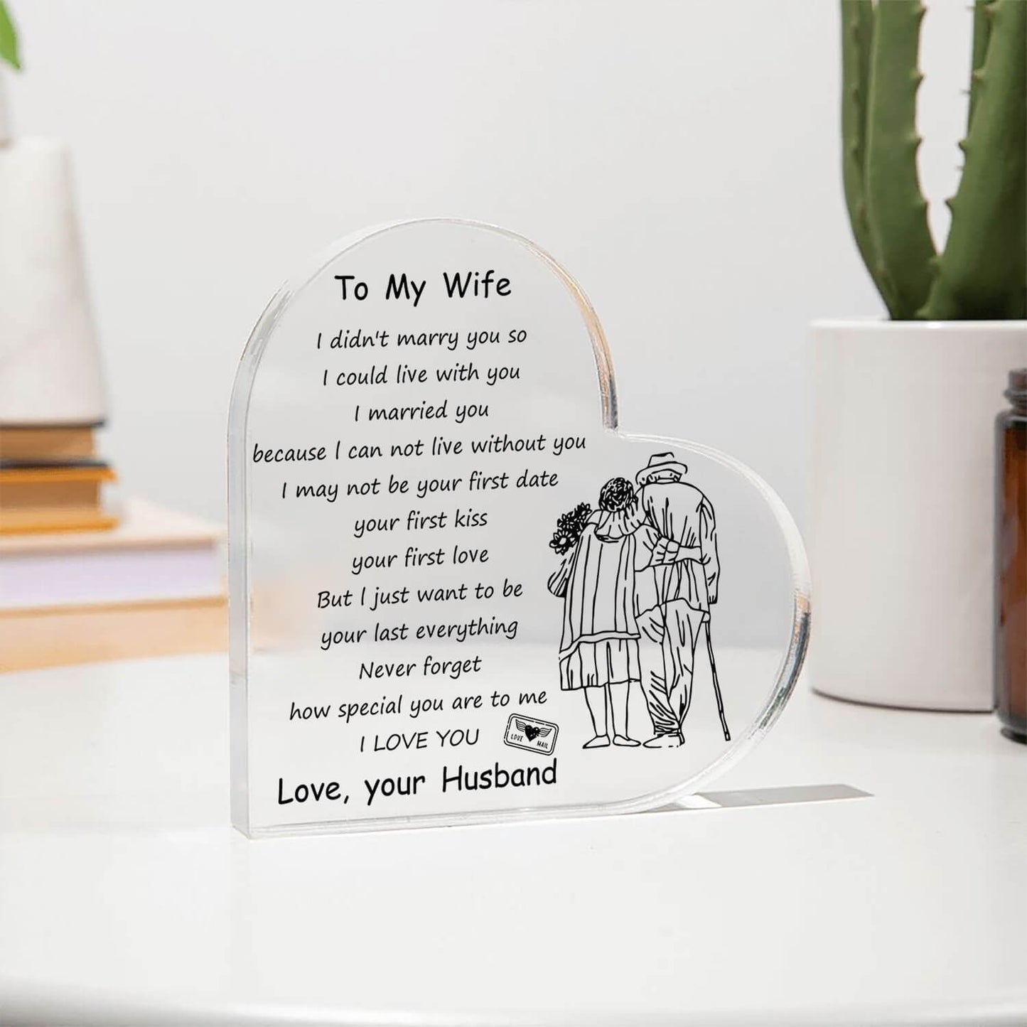 To My Wife - D354 - Heart Shaped Acrylic Plaque