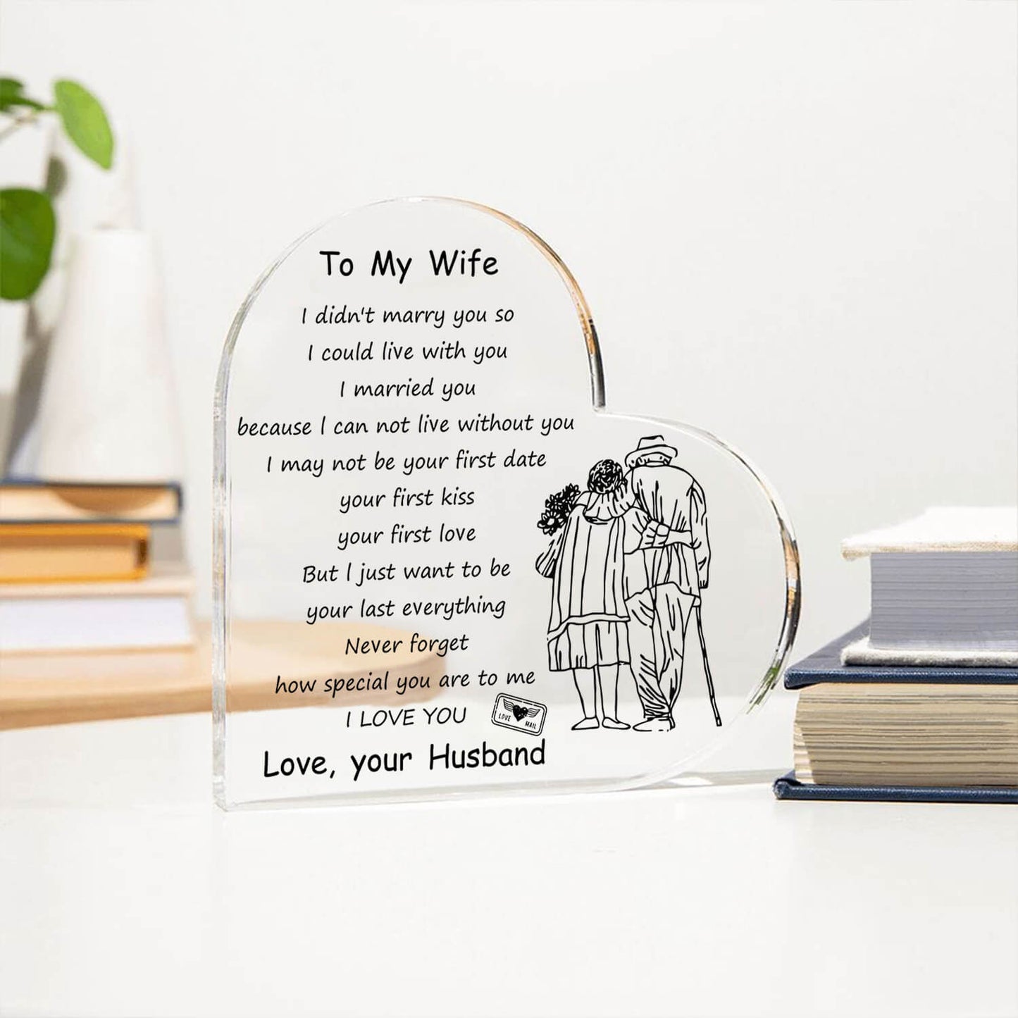 To My Wife - D354 - Heart Shaped Acrylic Plaque
