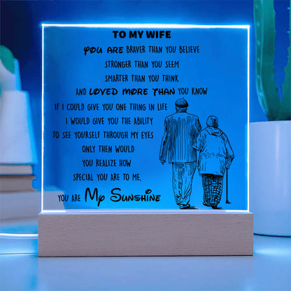 To My Wife - You Are My Sunshine - D346 -  LED Acrylic Plaque