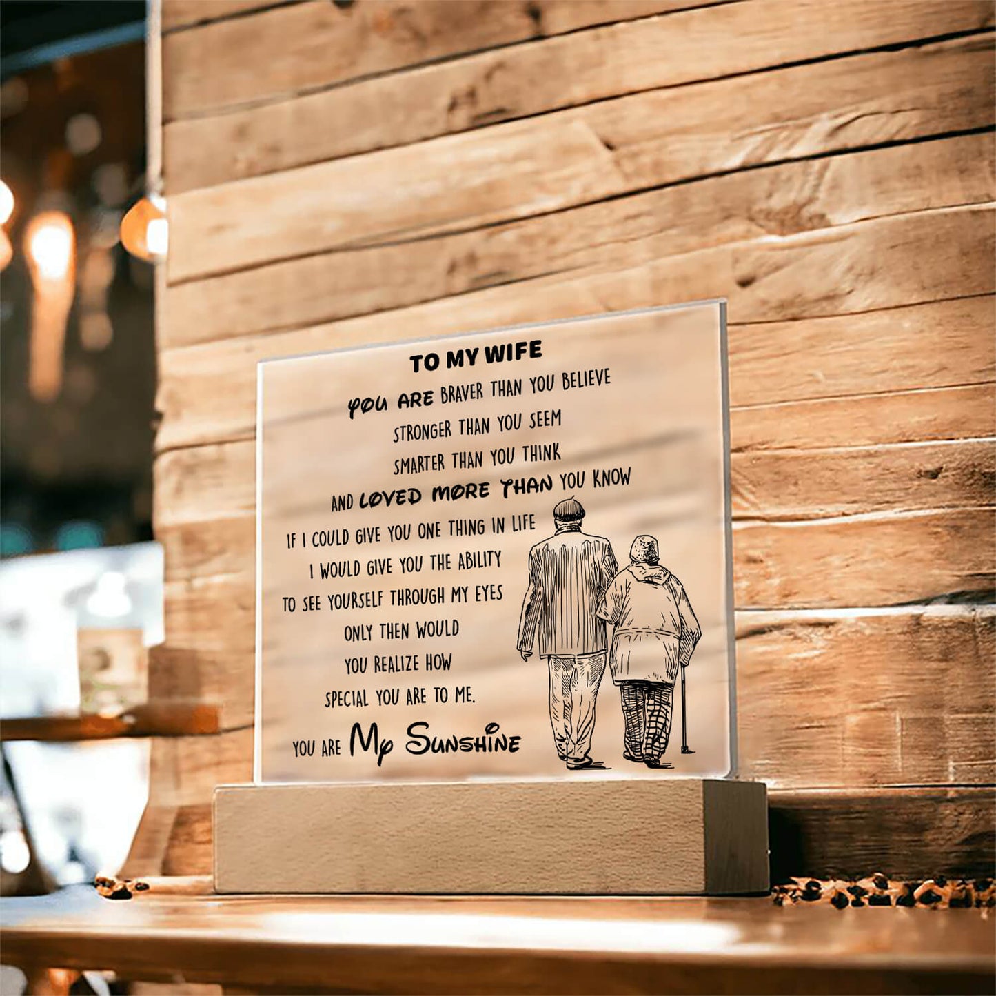 To My Wife - You Are My Sunshine - D346 -  LED Acrylic Plaque
