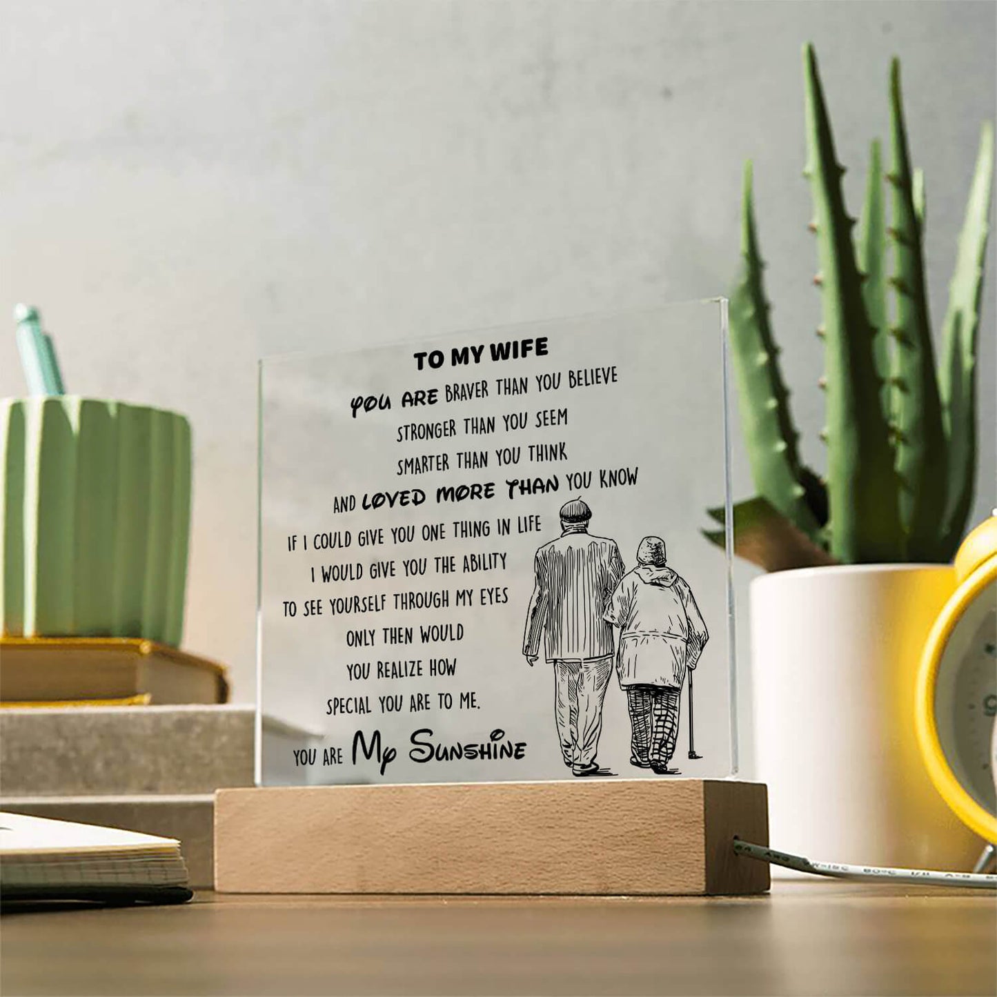 To My Wife - You Are My Sunshine - D346 -  LED Acrylic Plaque