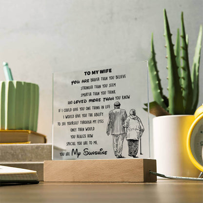 To My Wife - You Are My Sunshine - D346 -  LED Acrylic Plaque