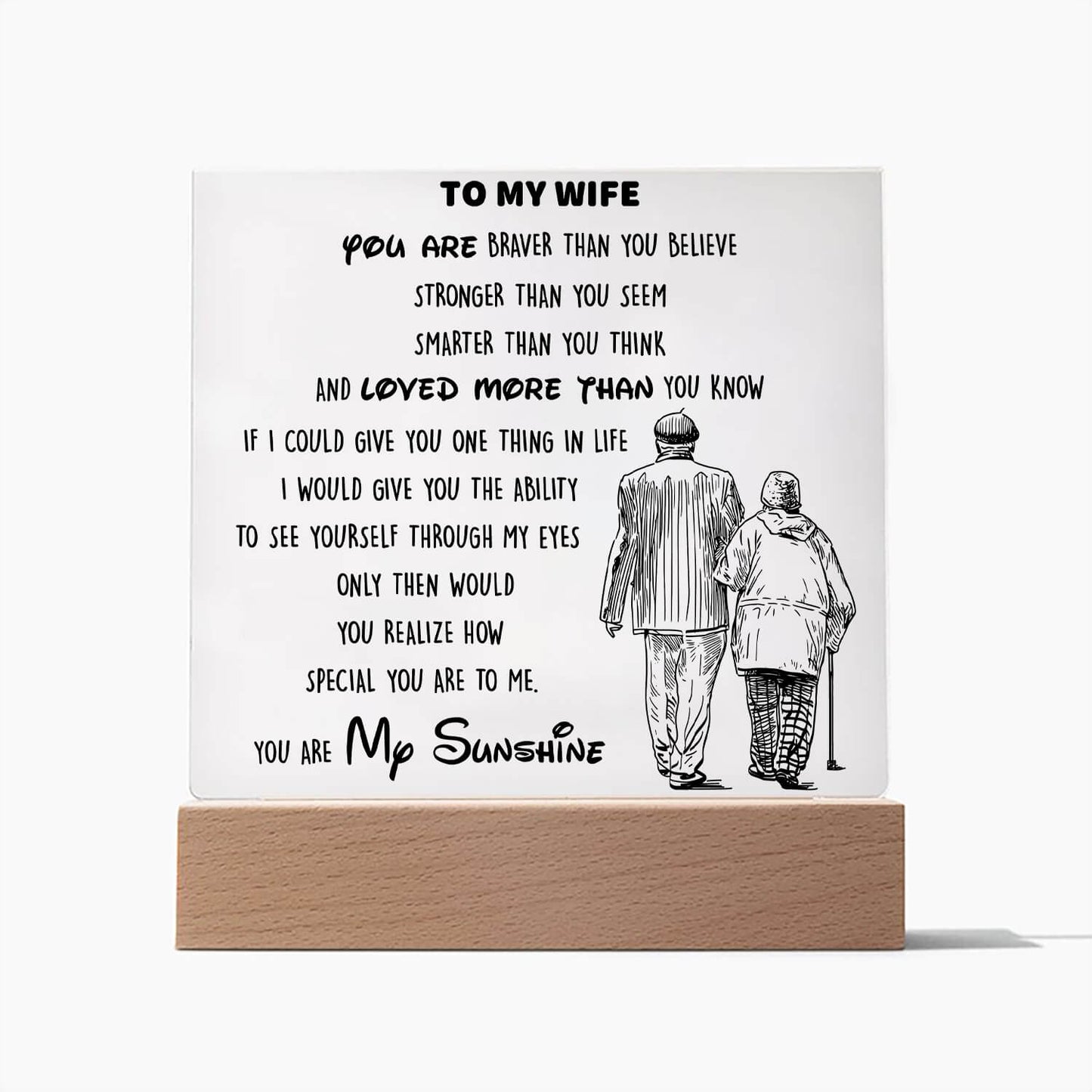 To My Wife - You Are My Sunshine - D346 -  LED Acrylic Plaque