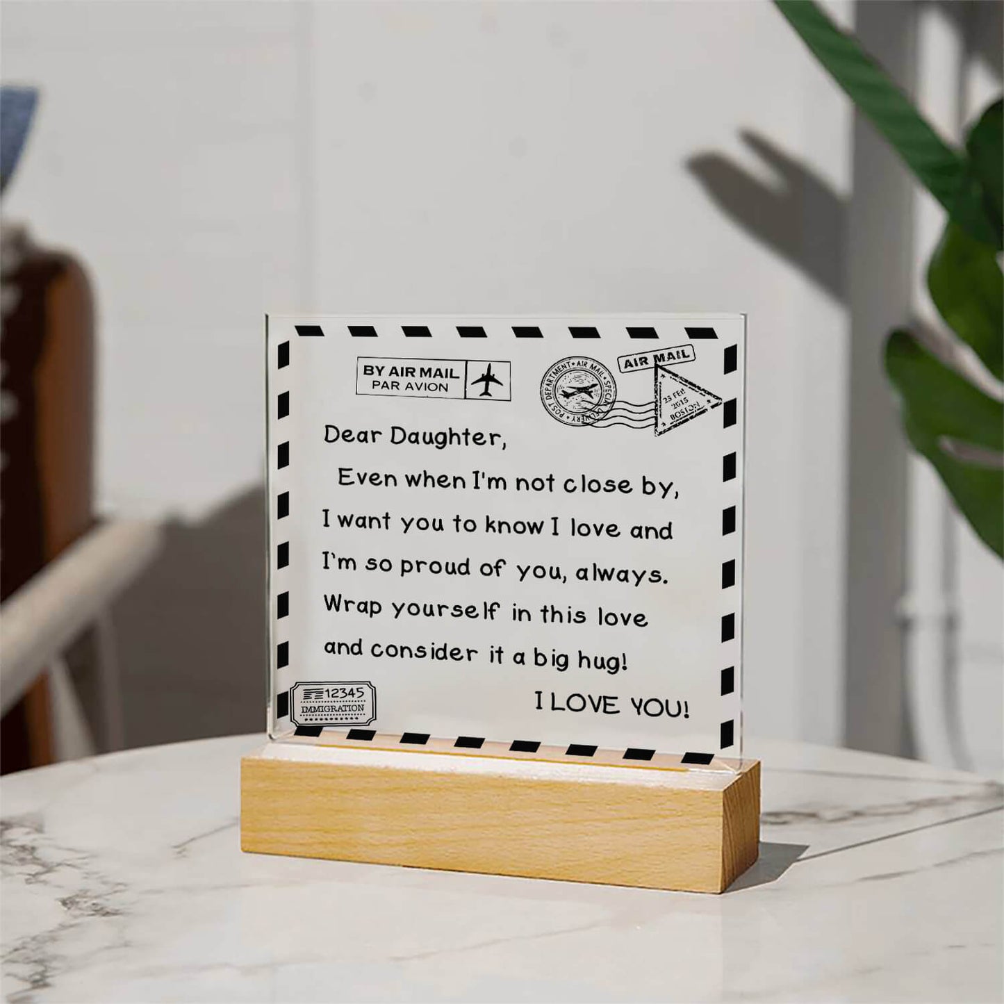 To My Daughter - I Love You - D351 -  LED Acrylic Plaque