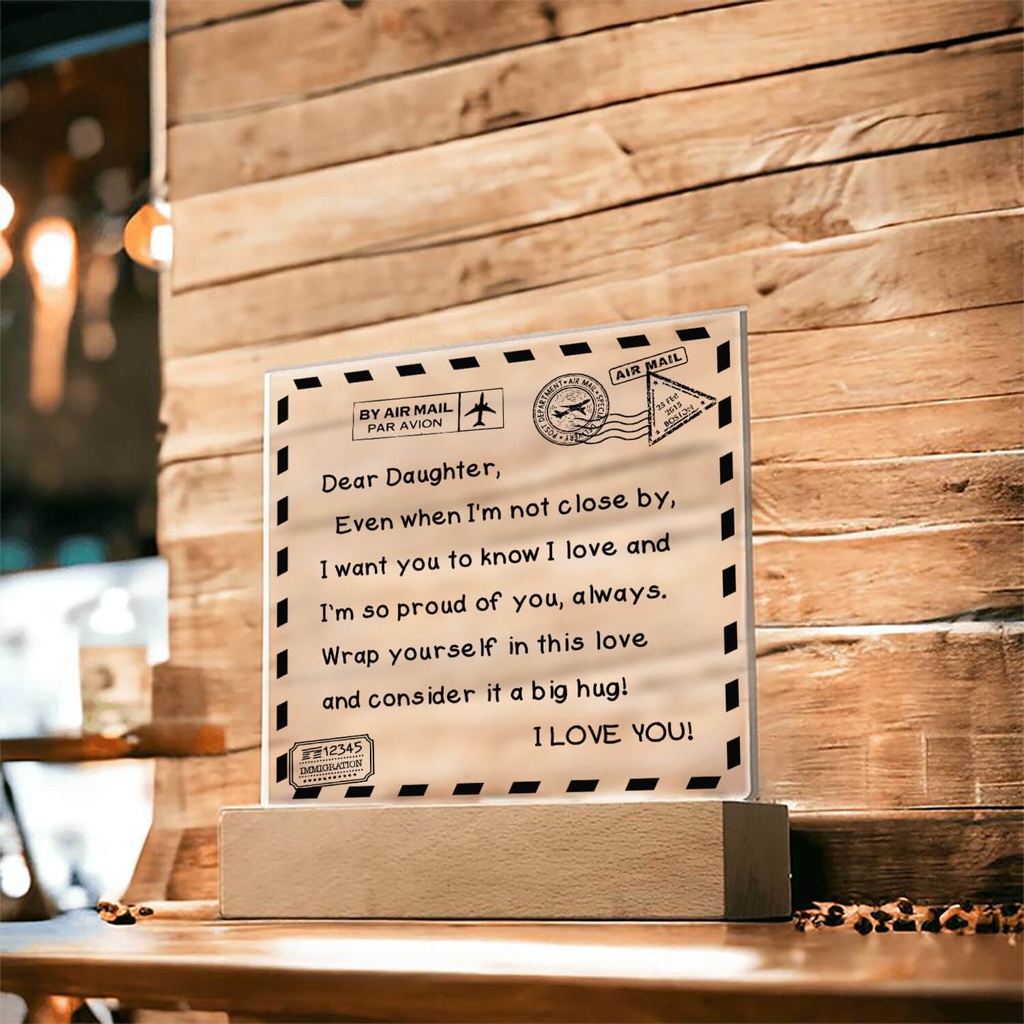 To My Daughter - I Love You - D351 -  LED Acrylic Plaque