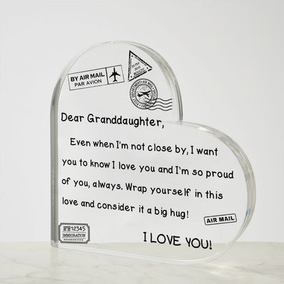 To My Granddaughter - I Love You - D352 - Heart Shaped Acrylic Plaque
