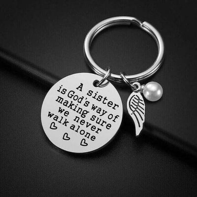 "A Sister is God's Way of Making Sure We Never Walk Alone" Keychain⇝💓